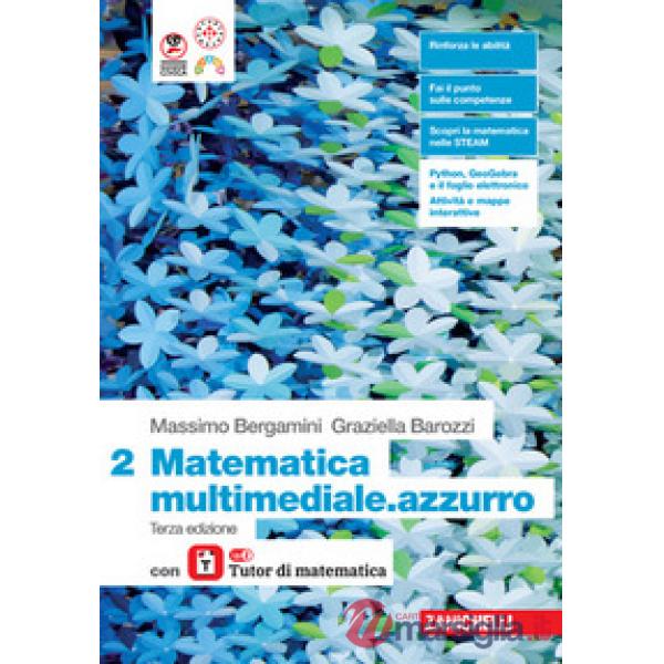 MATEMATICA MULTIMEDIALE. AZZURRO VOL. 2 CON LA Z TUTOR. TERZA ED.
