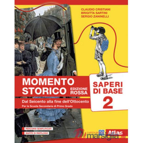 MOMENTO STORICO - ED. ROSSA. SAPERI DI BASE VOLUME 2