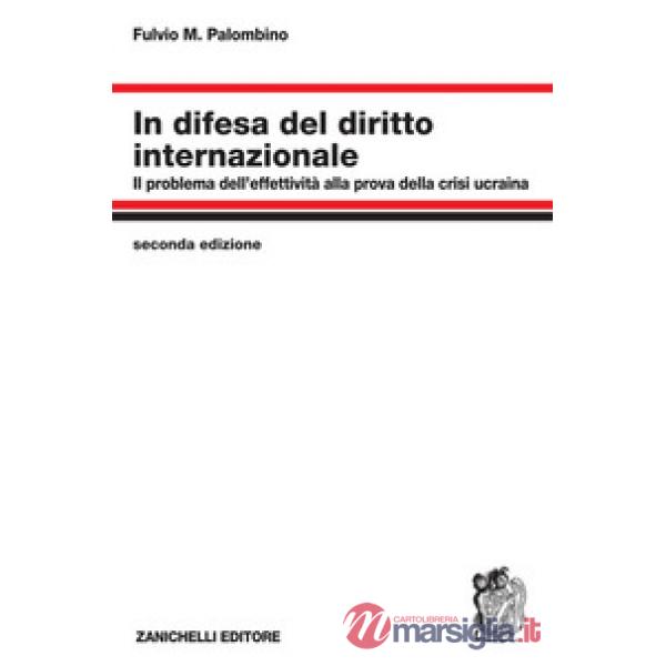 IN DIFESA DEL DIRITTO INTERNAZIONALE