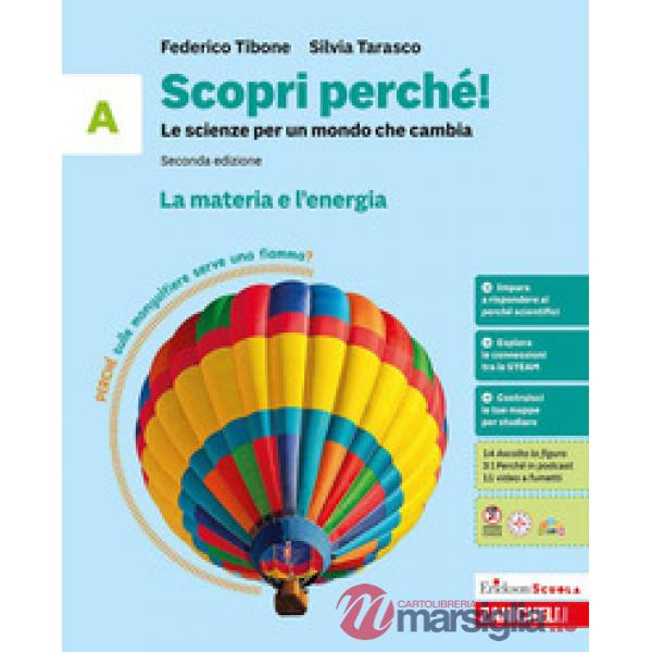 SCOPRI PERCHE! SCIENZE X MONDO CHE CAMBIA. 2 ED. CONFEZIONE A + B + C