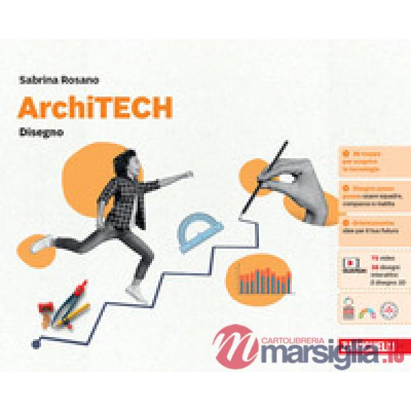 ARCHITECH DISEGNO + TECNOLOGIA