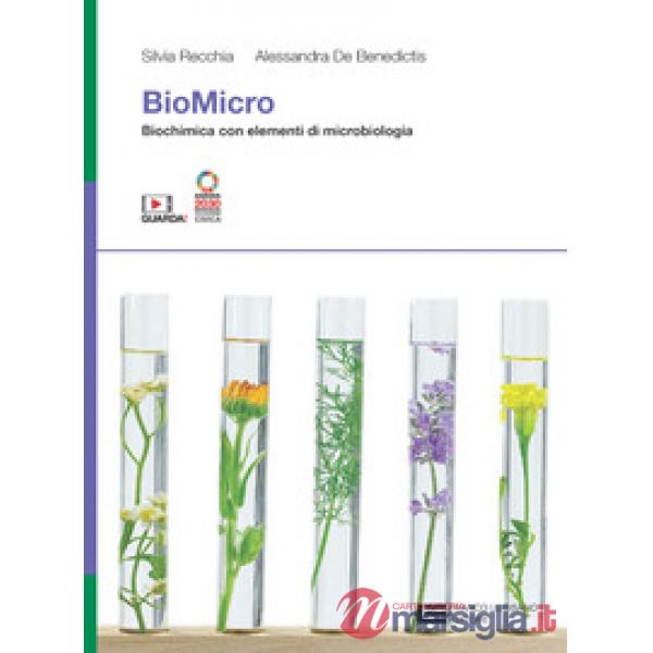 BIOMICRO BIOCHIMICA CON ELEMENTI DI MICROBIOLOGIA