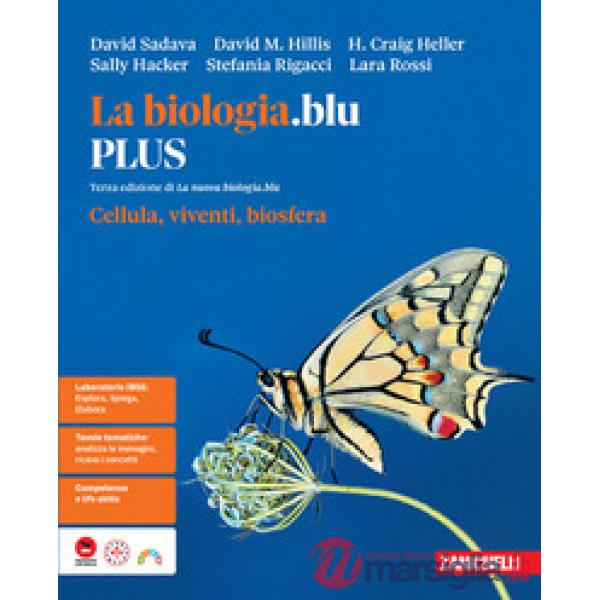 LA BIOLOGIA.BLU 3 ED. CELLULA, VIVENTI, BIOSFERA PLUS