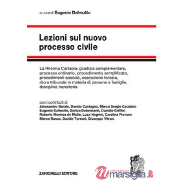 LEZIONI SUL NUOVO PROCESSO CIVILE. LA RIFORMA CARTABIA