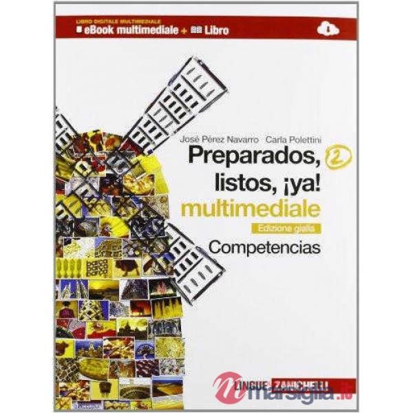 PREPARADOS, LISTOS, YA! COMPETENCIAS. EDIZ. GIALLA. PER LA SCUOLA MEDIA. CON E-BOOK. CON ESPANSIONE ONLINE.