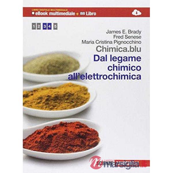 CHIMICA. BLU DAL LEGAME CHIMICO ALL'ELETTROCHIMICA