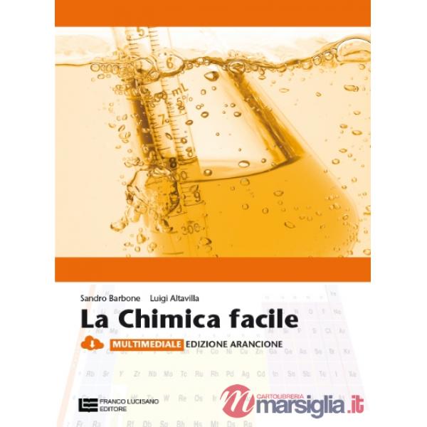 CHIMICA FACILE (LA) EBOOK MULTIMEDIALE VOL U EDIZIONE ARANCIONE