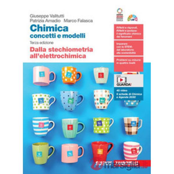 CHIMICA: CONCETTI E MODELLI DALLA STRCHIOMETRIA ALL'ELETTROCHIMICA