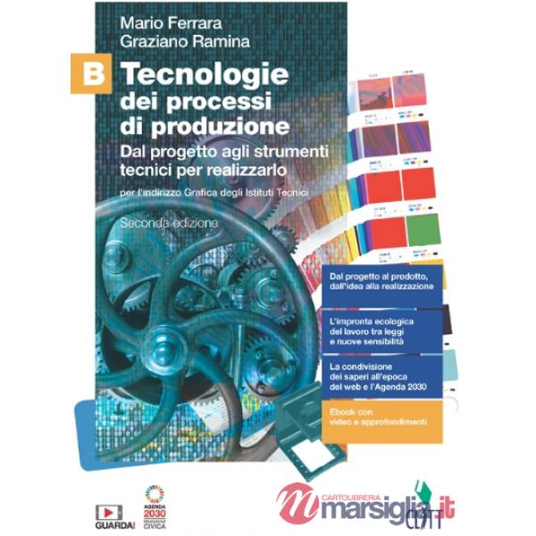 TECNOLOGIE DEI PROCESSI DI PRODUZIONE 2ED. - EBOOK MULTIMEDIALE VOLUME
