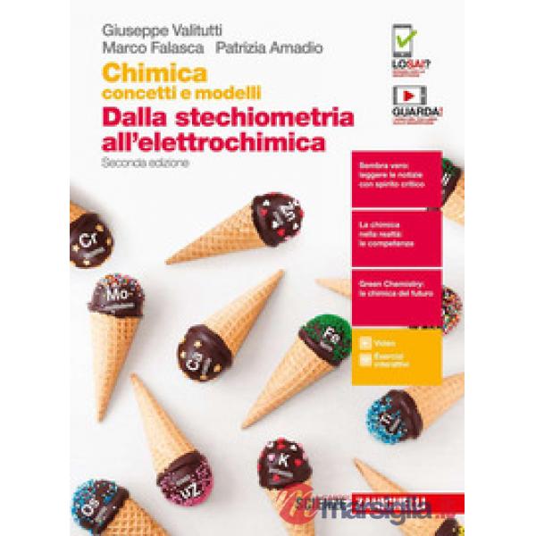 CHIMICA. CONCETTI E MODELLI.BLU. DALLA STECHIOMETRIA ALL'ELETTROCHIMIC