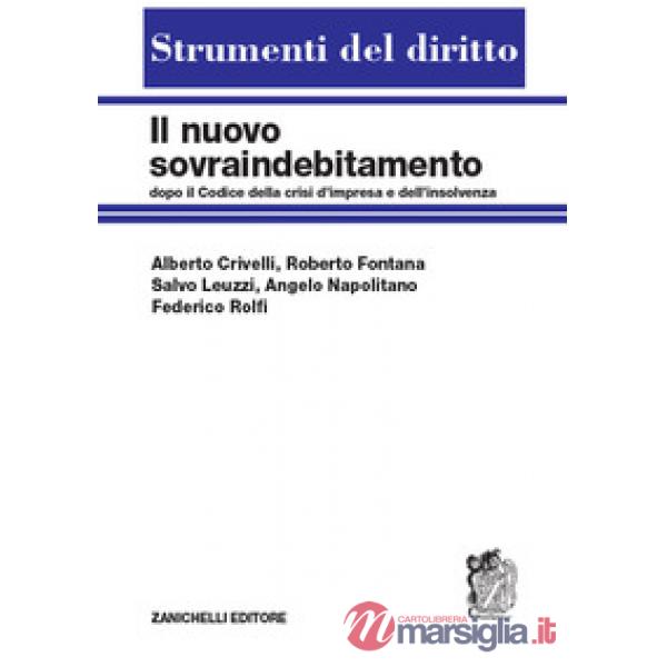 NUOVO SOVRAINDEBITAMENTO DOPO IL CODICE DELLA CRISI DI IMPRESA