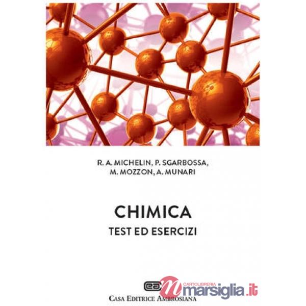 CHIMICA. TEST ED ESERCIZI