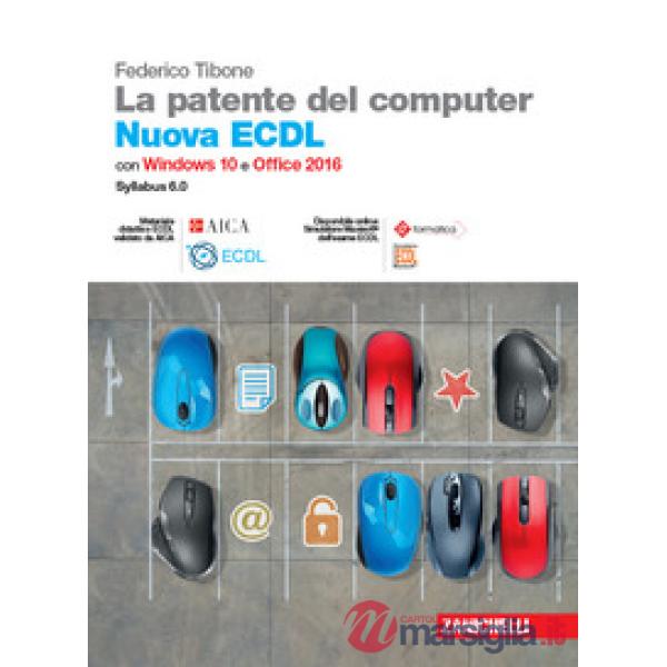 LA PATENTE DEL COMPUTER. NUOVA ECDL. CON WINDOWS 1