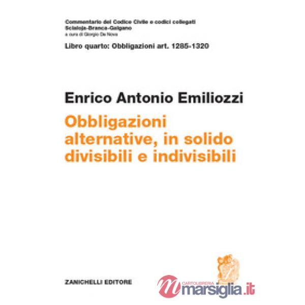 ART. 1285 - 1320. OBBLIGAZIONI ALTERNATIVE, IN SOLIDO, DIVISIBILI E IN