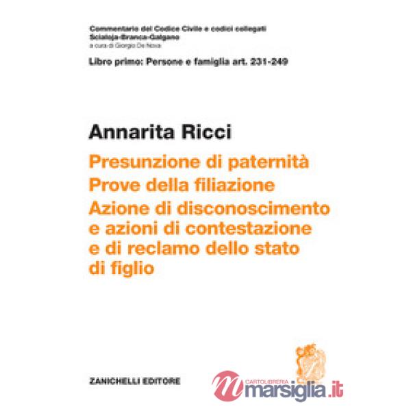 ART. 231 - 249 PRESUNZIONE DI PATERNITA' PROVE DELLA FILIAZIONE