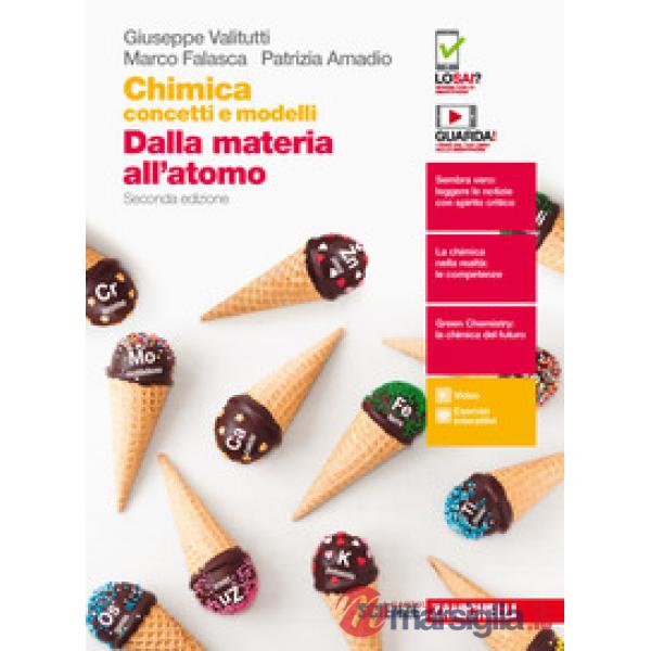 CHIMICA: CONCETTI E MODELLI. DALLA MATERIA ALL'ATOMO