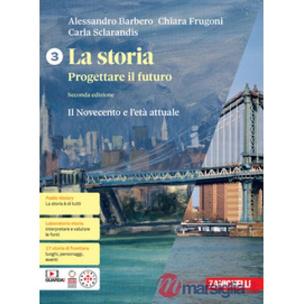 LA STORIA PROGETTARE IL FUTURO VOL. 3 + ATLANTE GEOSTORIA