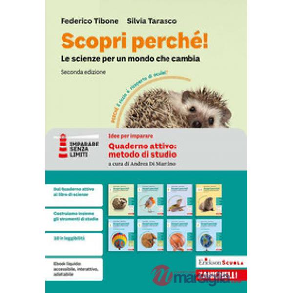 SCOPRI PERCHE! SCIENZE X MONDO CHE CAMBIA. 2 ED. Q. ATTIVO. IDEE PER I