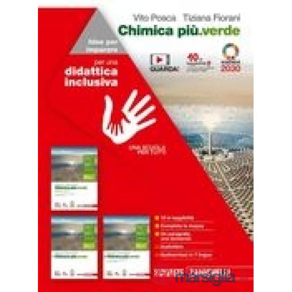 CHIMICA PIU.VERDE. IDEE PER IMPARARE. VOLUME UNICO