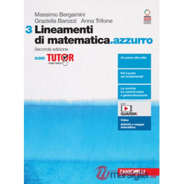 LINEAMENTI DI MATEMATICA.AZZURRO VOL. 3 + TUTOR