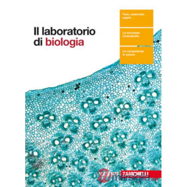 LABORATORIO DI BIOLOGIA. PER LE SCUOLE SUPERIORI. CON CONTENUTO DIGITA