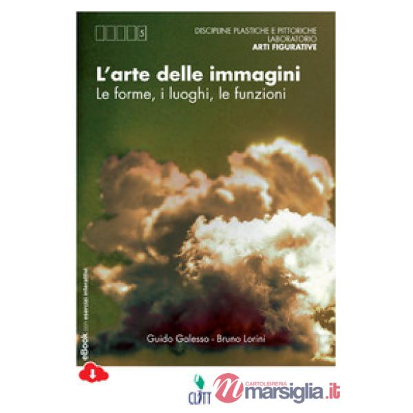 ARTE DELLE IMMAGINI. LE FORME, I LUOGHI, LE FUNZIONI
