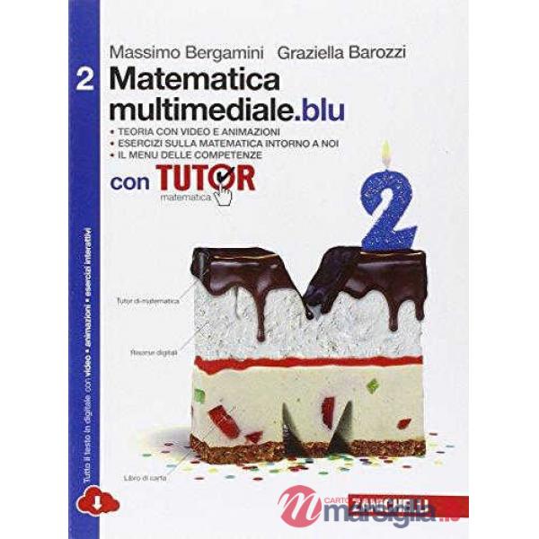 MATEMATICA MULTIMEDIALE. BLU VOL. 2 CON TUTOR