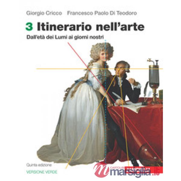 ITINERARIO NELL'ARTE. EDIZ. VERDE VOL. 3