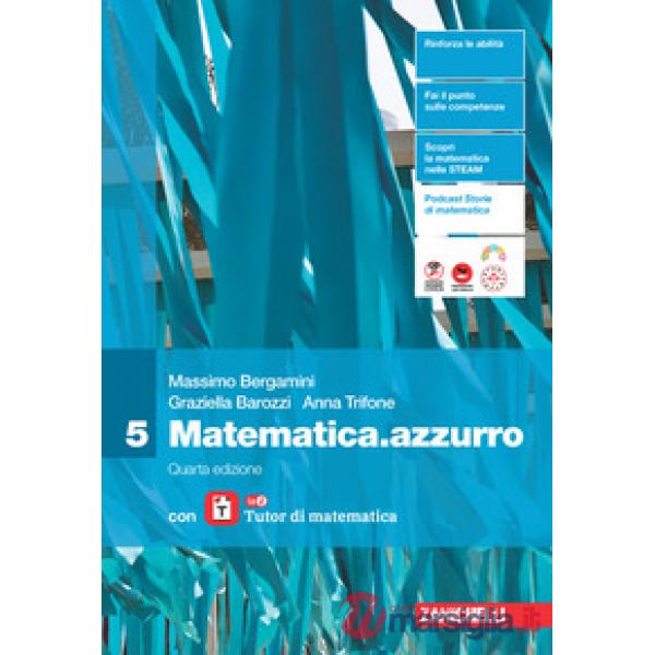 MATEMATICA.AZZURRO 4 ED. VOLUME 5 CON LAZ TUTOR