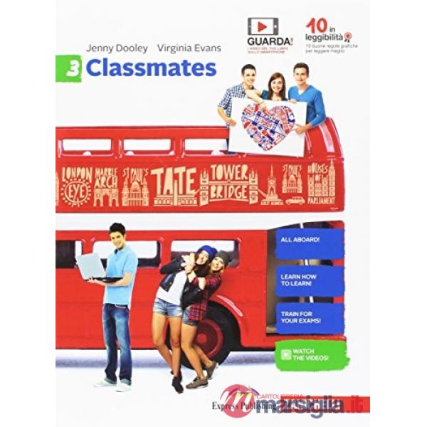 CLASSMATES. CORSO DI INGLESE PER LA SCUOLA SECONDARIA DI PRIMO GRADO