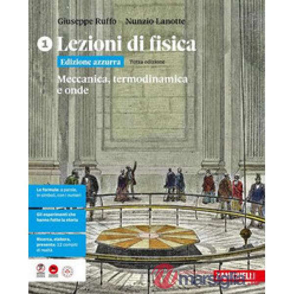 LEZIONI DI FISICA. EDIZIONE AZZURRA 3 ED. MECCANICA, TERMODINAMICA E O