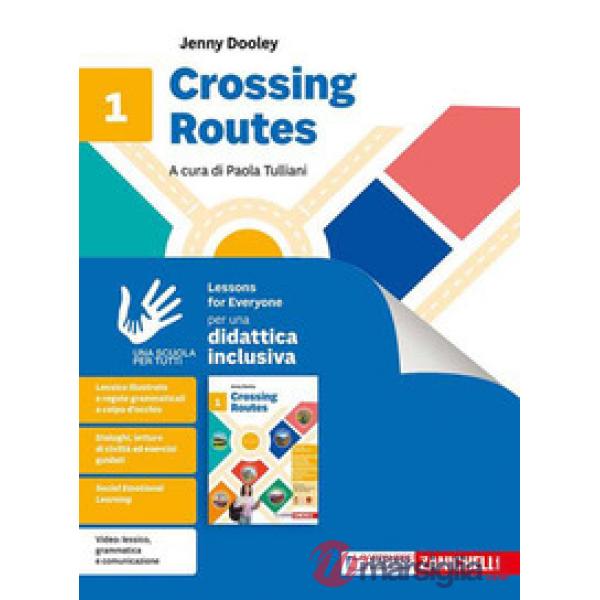 CROSSING ROUTES. LESSONS FOR EVERYONE 1