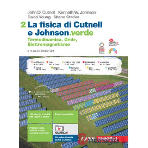 FISICA DI CUTNELL E JOHNSON.VERDE. MECCANICA VOL. 2