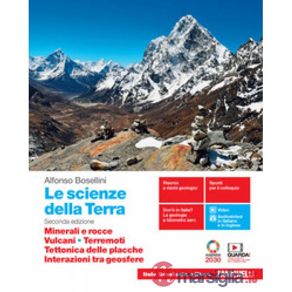 SCIENZE DELLA TERRA. MINERALI E ROCCE, VULCANI, TERREMOTI, TETTONICA D