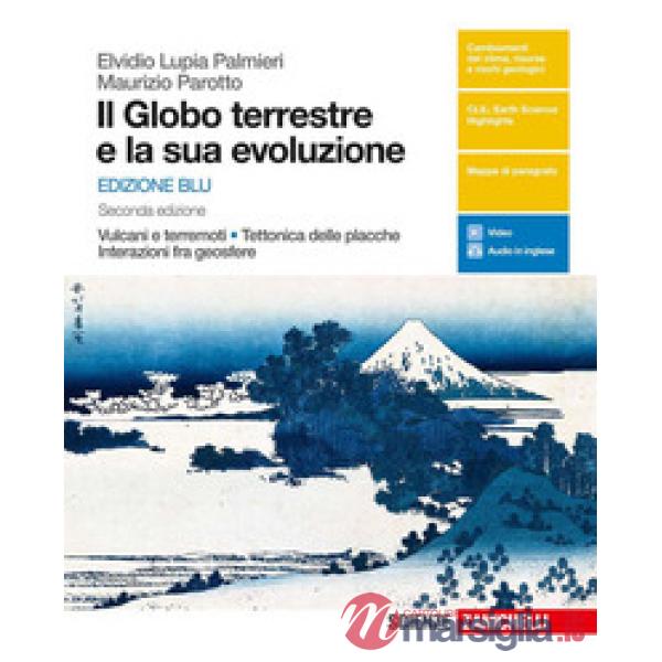 GLOBO TERRESTRE E LA SUA EVOLUZIONE. VULCANI E TERREMOTI, TETTONICA DE