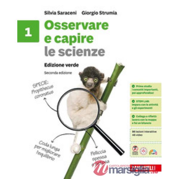 OSSERVARE E CAPIRE LE SCIENZE ED. VERDE VOL. 1