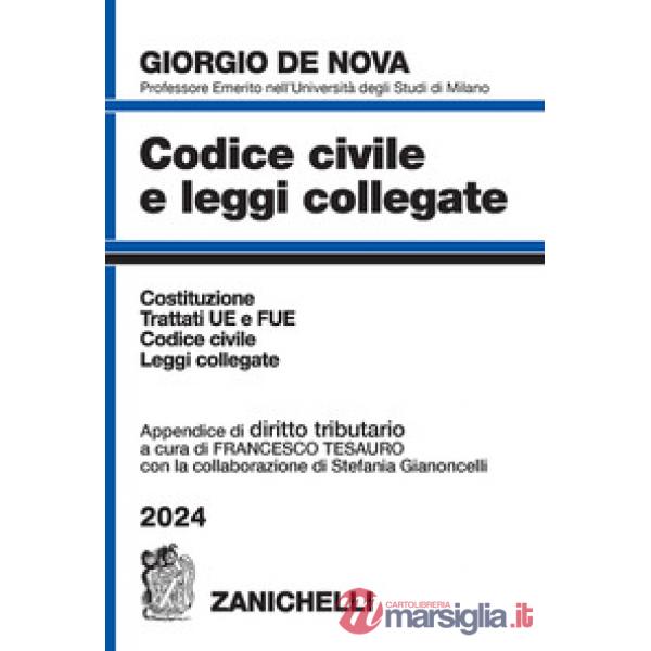 CODICE CIVILE E LEGGI COLLEGATE 2024 + DIRITTO TRIBUTARIO