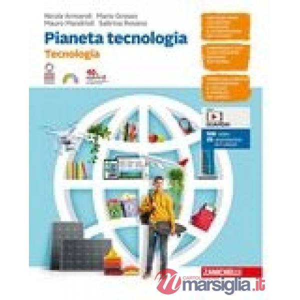 PIANETA TECNOLOGIA - EBOOK MULTIMEDIALE (ONLINE E OFFLINE)