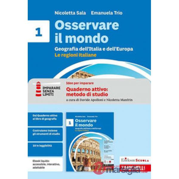 OSSERVARE IL MONDO. QUAD. ATTIVO: METODO DI STUDIO. IDEE PER IMPARARE