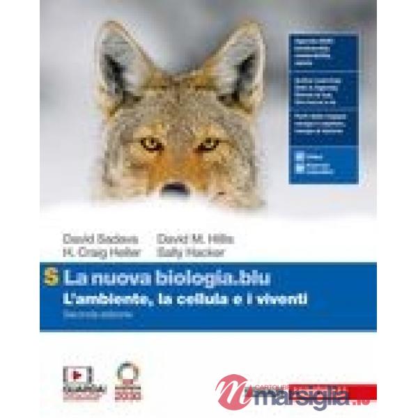 NUOVA BIOLOGIA.BLU. L'AMBIENTE, LE CELLULE E I VIVENTI. EDIZ. S. PER L