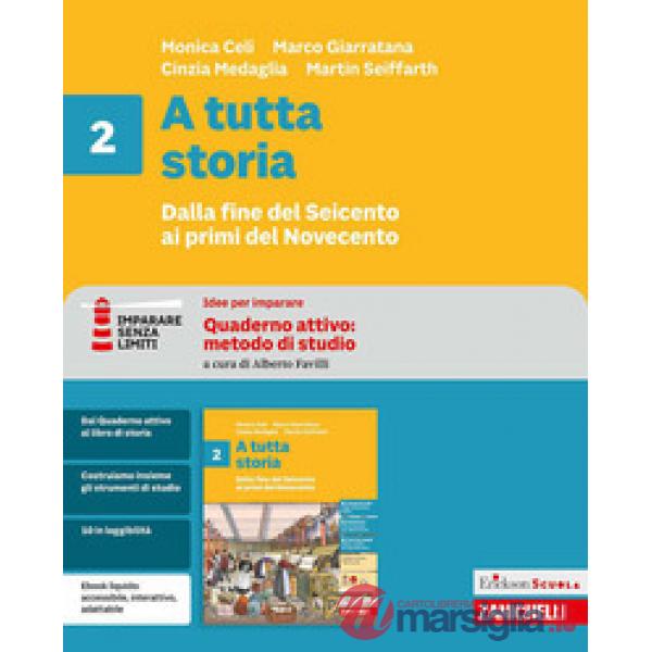 A TUTTA STORIA. DA FINE 600 AI PRIMI 900. IDEE PER IMPARARE VOLUME 2