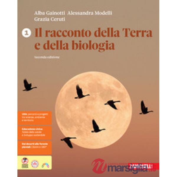IL RACCONTO DELLA TERRA E DELLA BIOLOIGA VOL. 1