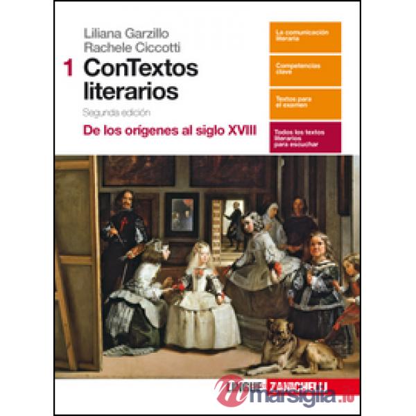CONTEXTOS LITERARIOS. PER LE SCUOLE SUPERIORI. CON AGGIORNAMENTO ONLIN