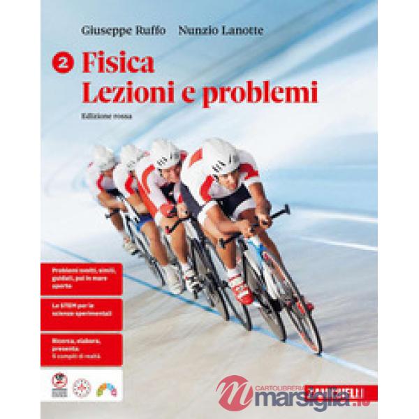 FISICA. LEZIONI E PROBLEMI EDIZIONE ROSSA VOL. 2