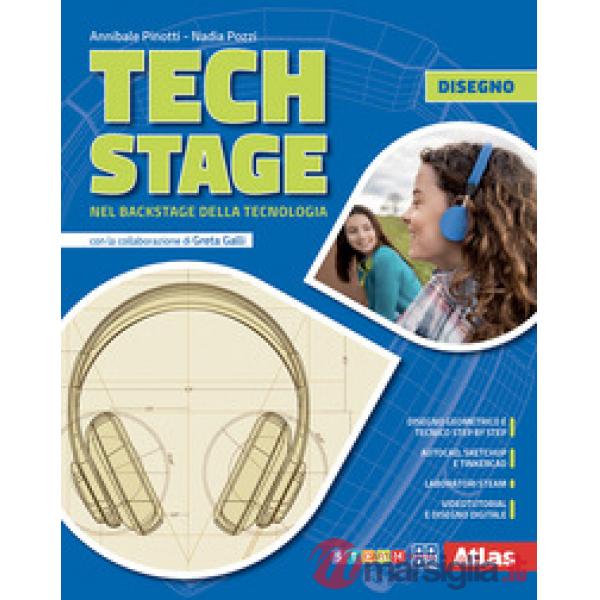 TECH STAGE. NEL BACKSTAGE DELLA TECNOLOGIA. CONF. TECNOLOG. + DIS. + I