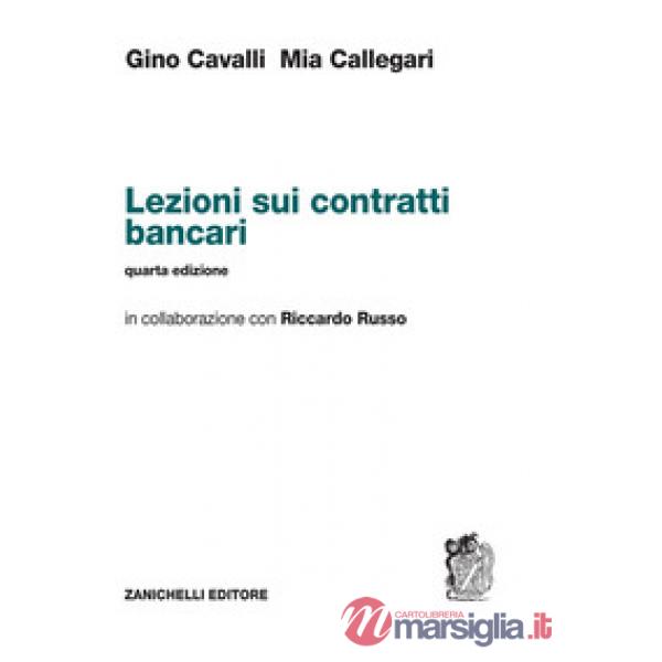 LEZIONI SUI CONTRATTI BANCARI VOL. UNICO