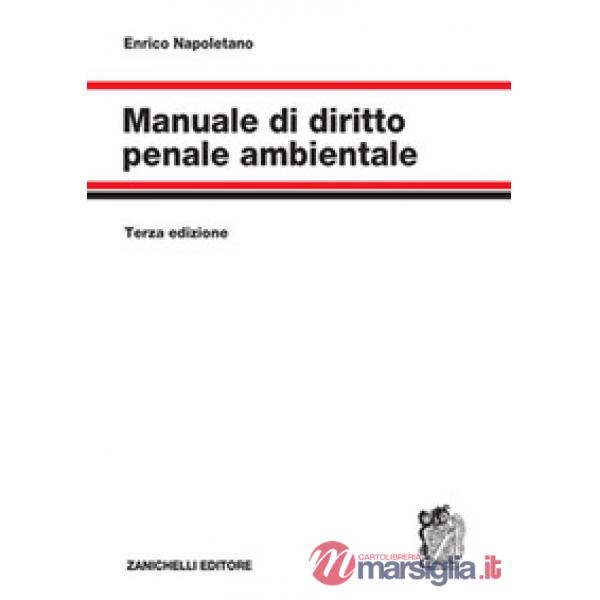 MANUALE DI DIRITTO PENALE AMBIENTALE