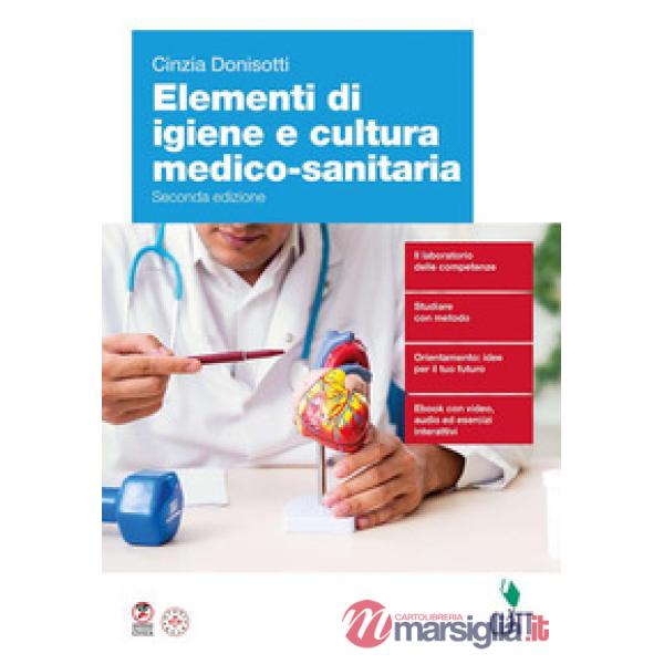 ELEMENTI DI IGIENE E CULTURA MEDICO - SANITARIA