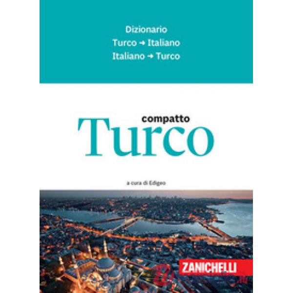 TRUCO COMPATTO. DIZIONARIO TURCO - ITALIANO, ITALIANO - TURCO