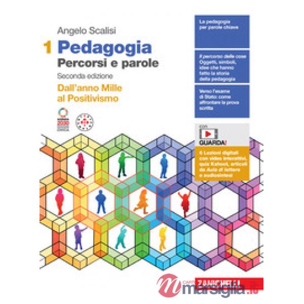 PEDAGOGIA PERCORSI E PAROLE VOL. 1